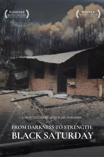 From Darkness to Strength: Black Saturday