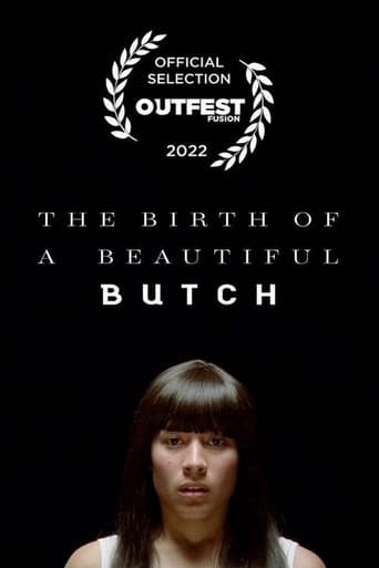 The Birth of a Beautiful Butch
