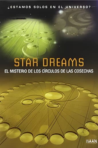 Star Dreams: Exploring the Mystery of the Crop Circles