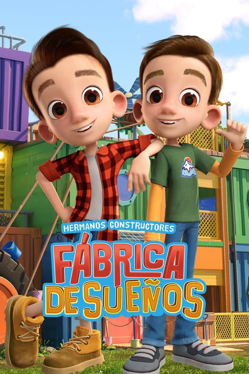 Hermanos constructores: fábrica de sueños