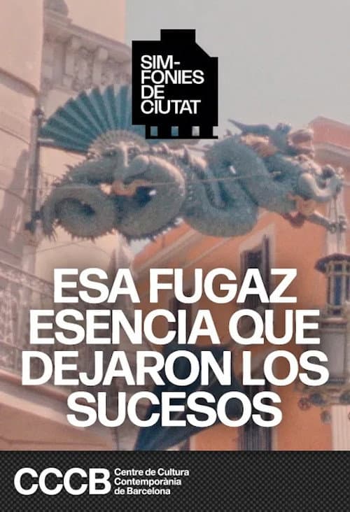 Esa fugaz esencia que dejaron los sucesos