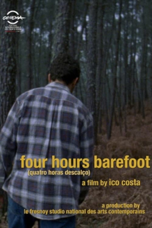 Quatro Horas Descalço