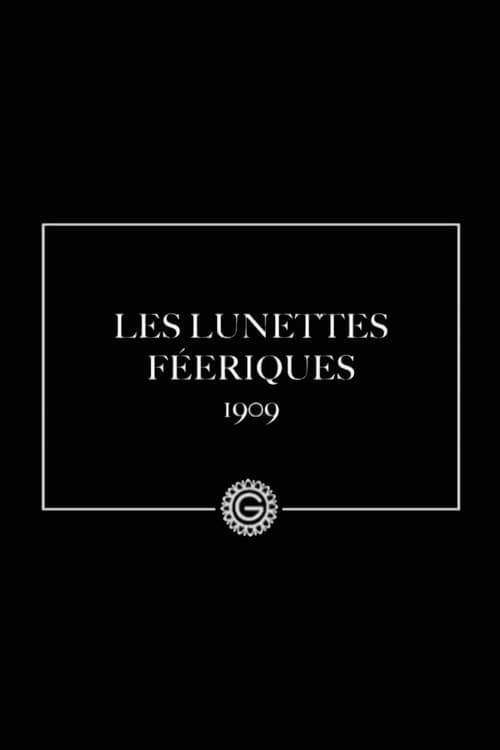 Les lunettes féeriques