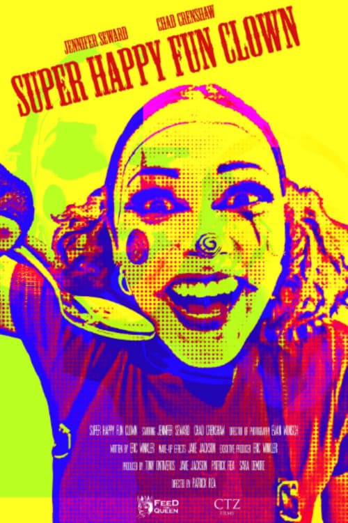 Super Happy Fun Clown (Short)