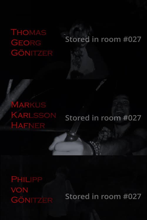 Stored in room #027