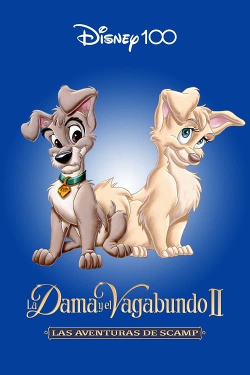 La Dama y el Vagabundo II: Las aventuras de Scamp