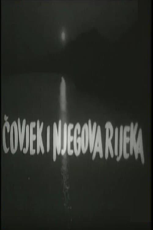 Čovjek i njegova rijeka