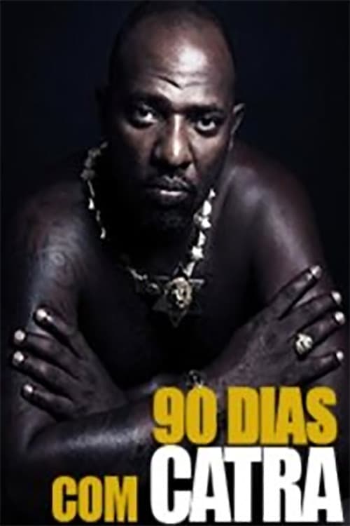 90 dias com Catra