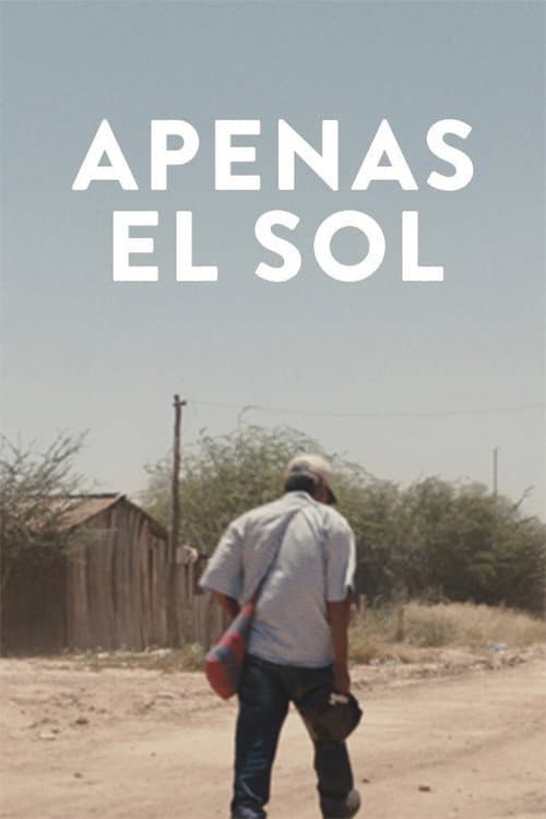 Apenas el sol