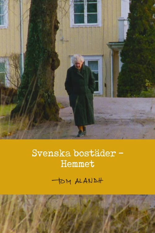 Svenska bostäder: Hemmet