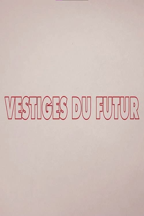 Vestiges du futur