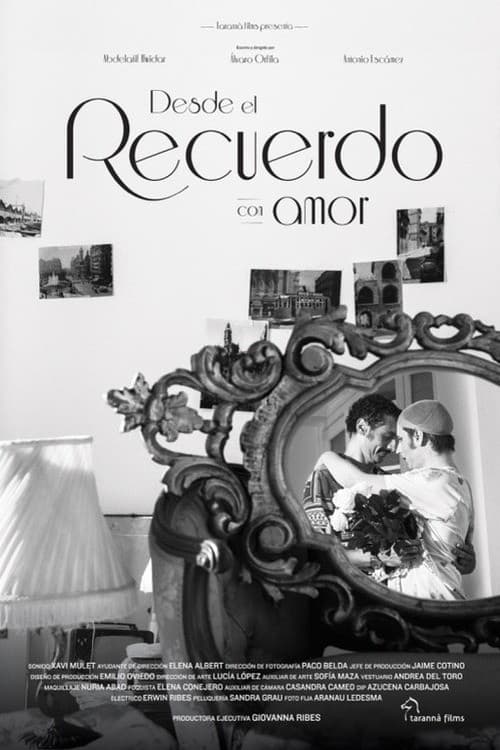 Desde el recuerdo con amor