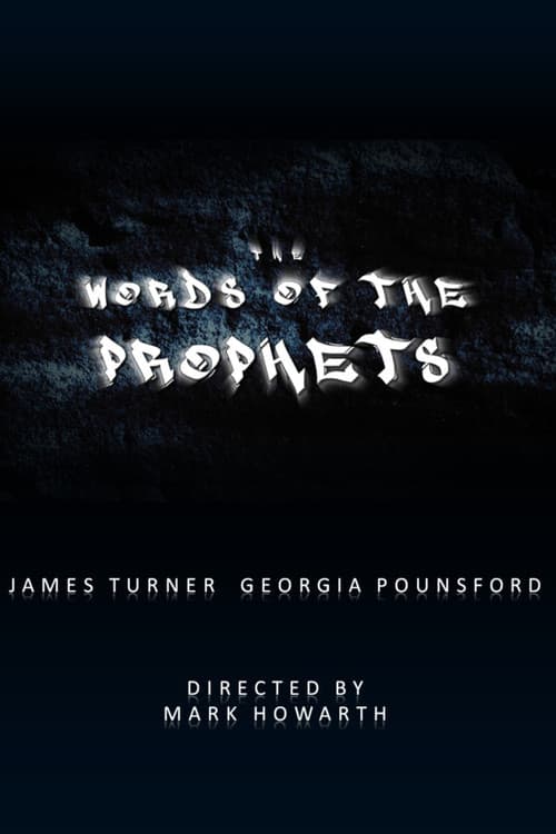 The Words of the Prophets