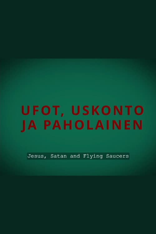 Ufot, uskonto ja paholainen