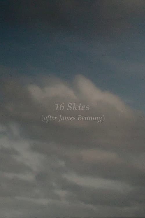 16 Skies (After James Benning)
