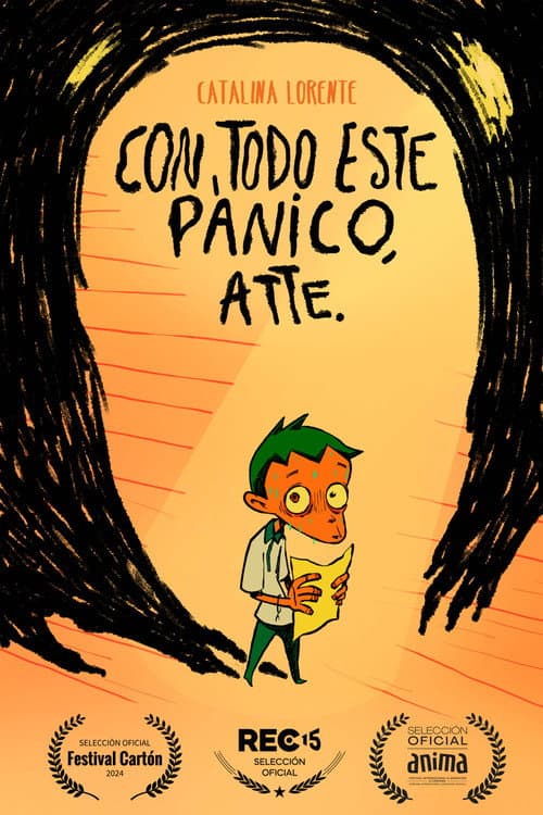 Con Todo Este Pánico, Atte