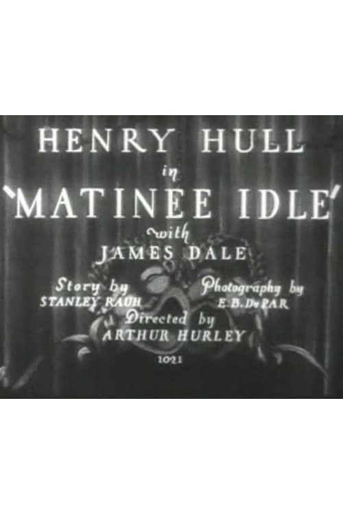 Matinee Idle