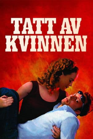 Tatt av kvinnen