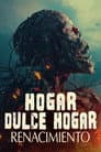 Hogar Dulce Hogar: Renacimiento