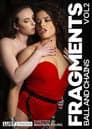 Fragments Vol.2 - Ball and Chains