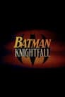 Batman: Knightfall Part 2: Knightquest