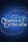 Disney Parks Unforgettable Christmas Celebration