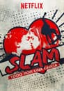 Slam - Tutto per una ragazza