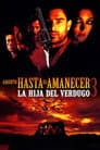 Del crepúsculo al amanecer 3: La hija del verdugo