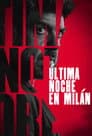 Última noche en Milán