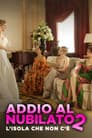 Addio al nubilato 2 - L’isola che non c’è