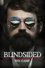 Blindsided: The Game [Ciego]