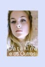 Catarina y los demás