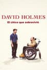 David Holmes: El niño que vivió