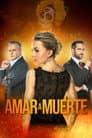 Amarte a muerte