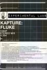 Kapture: Fluke