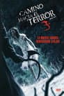 Camino hacia el terror 3
