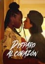 Disparo al corazón