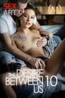 The Desire Between Us 10