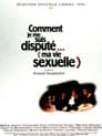 Comment je me suis disputé… (ma vie sexuelle)