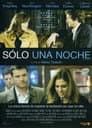 Sólo una noche (Last Night)